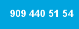 909 440 51 54